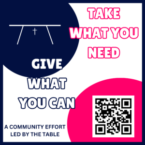 TAKE WHAT YOU NEED, GIVE WHAT YOU CAN